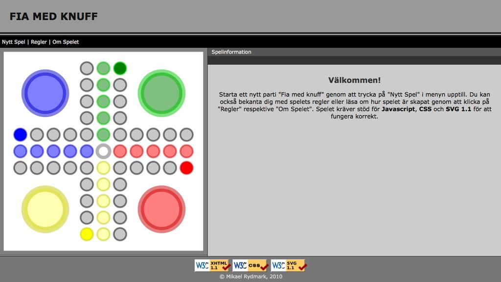 Inledning Jag har som gesällprov valt at skapa en webbversion av det gamla klassiska brädspelet Fia Med Knuf. Spelet är et så kallat DHTML-spel.