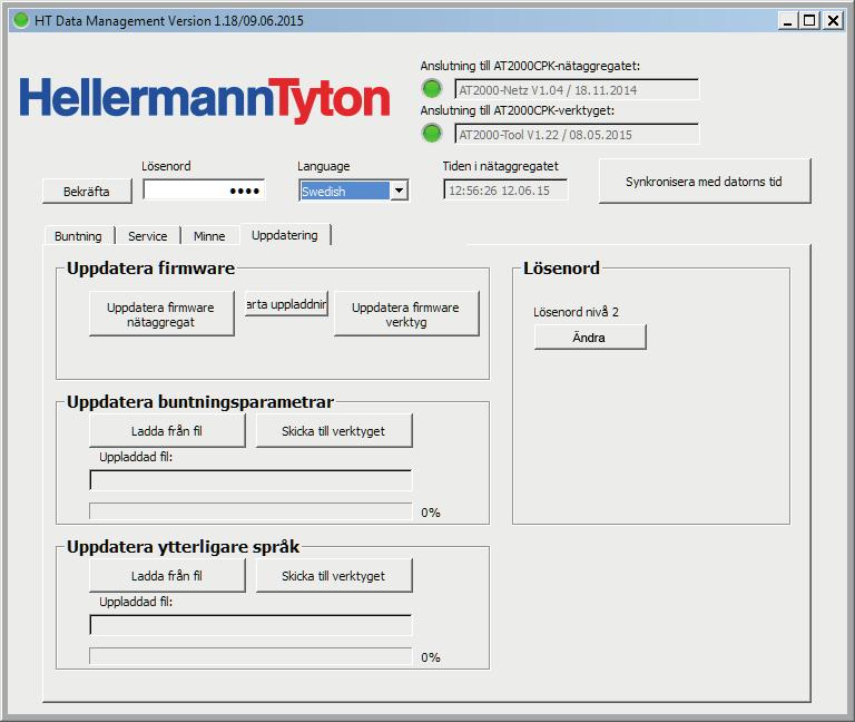 HT Data Management 7.0 Meny Uppdatera GB DE PT JP TR RO SI HU CZ PL FI SE ZH KO NO DK NL IT ES FR 4 Ändra lösenord Uppdatera firmware Uppdatera buntningsparametrar 4 Uppdatera ytterligare språk 7.0. Ändra lösenord Lösenordet är 4-syffrigt och inställt på 0000 vid leverans.