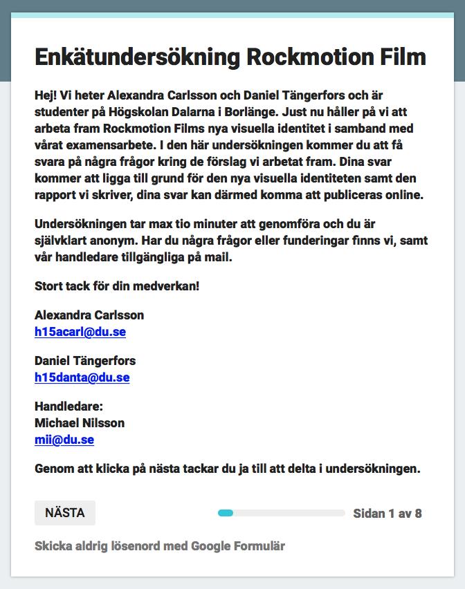 Bilaga 4 Enkätundersökning Nedan visas