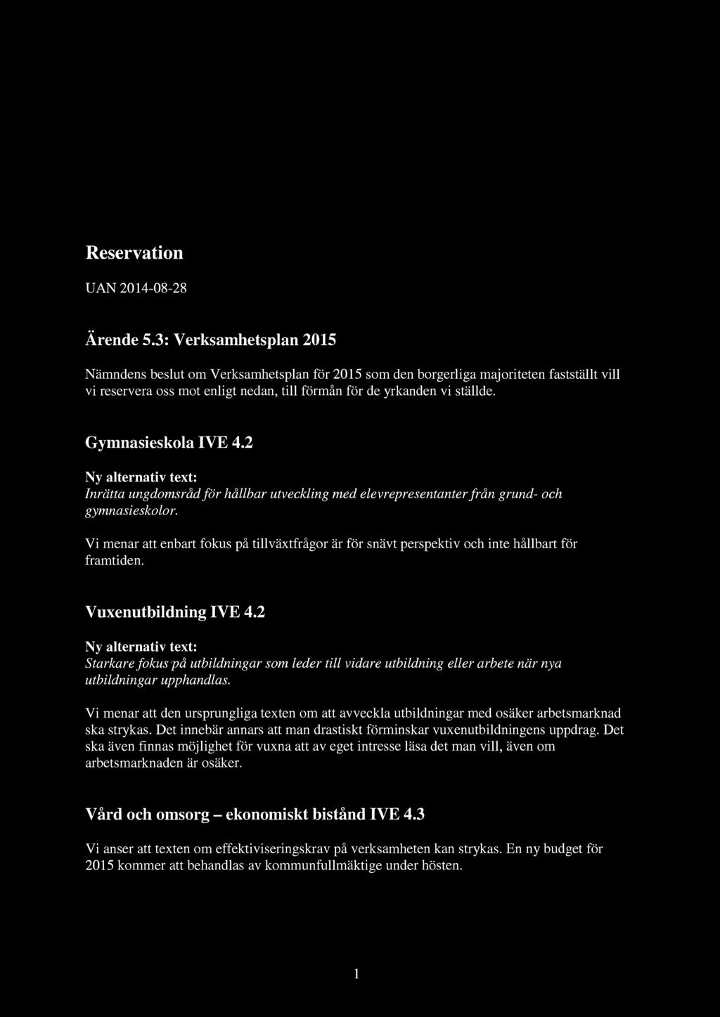 Reservation UAN 2014-08-28 Ärende 5.