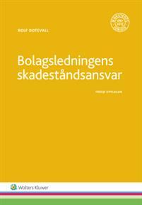 Bolagsledningens skadeståndsansvar PDF ladda ner LADDA NER LÄSA Beskrivning Författare: Rolf Dotevall.