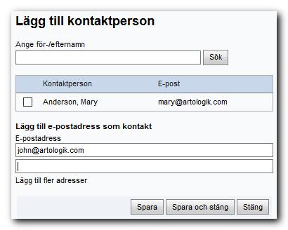 E-postadresser du lägger till på detta sätt listas i ärendeformuläret under Andra kontaktpersoner > E-postkontakt, och du kan klicka på e-post-adressen för att öppna ett nytt e-postmedde-lande med