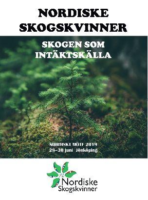 Skogskvinnorna i Värmland (Aina Spets), Kvinner i skogbruket i Norge och Skògræktin på Island. Inriktningen på konferensen var: fler intäktskällor i skogen.
