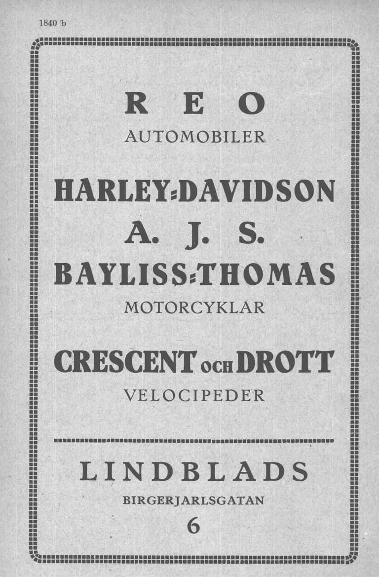 1840 b.~::::::::::::::::::::::=::::::::::::::==:::::::::::::::::::::::::::::::=~ rd ii AUTOMOBILER ii -.. = -.. R E O.. n BARLEY=DAVIDSON II... G :: ":: = =.. A J s.. ~~BAYLISS=TBOMAS!