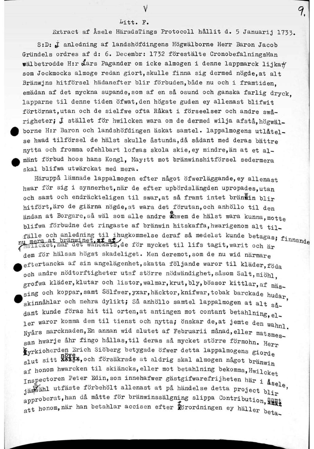 itt. F. Extract af Åsele HäradsTings Protocoll hållit d. 5 Januarij 1733. S:D: j anledning af landshöfdingens Högwälborne Herr Baron Jacob Grundels ordres af d: 6.