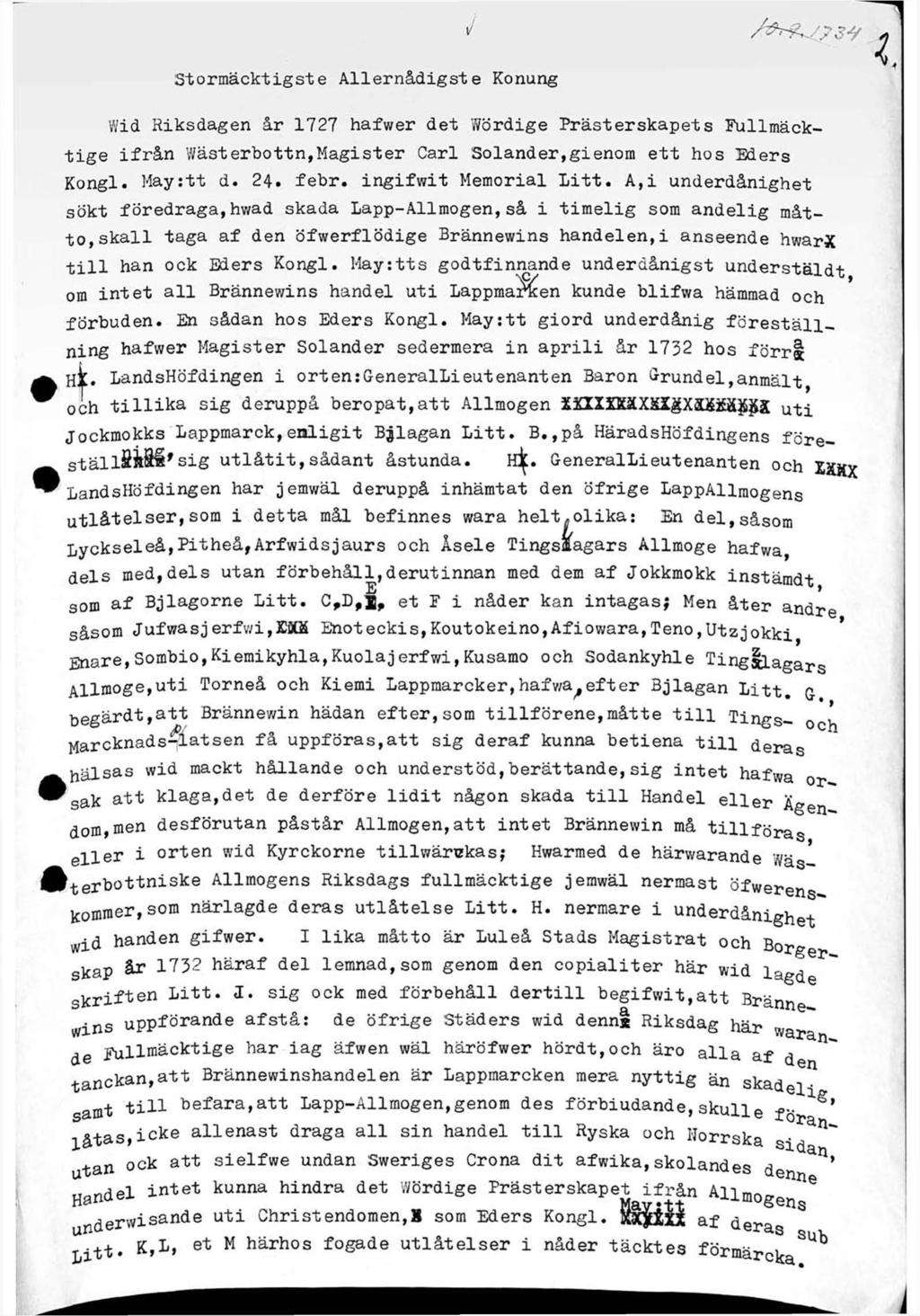 Stormäcktigste Allernådigste Konung Wid Riksdagen år 1727 hafwer det Wördige Prästerskapets Fullmäcktige ifrån Wästerbottn,Magister Carl Solander,gienom ett hos Eders Kongl. May:tt d. 24. febr.