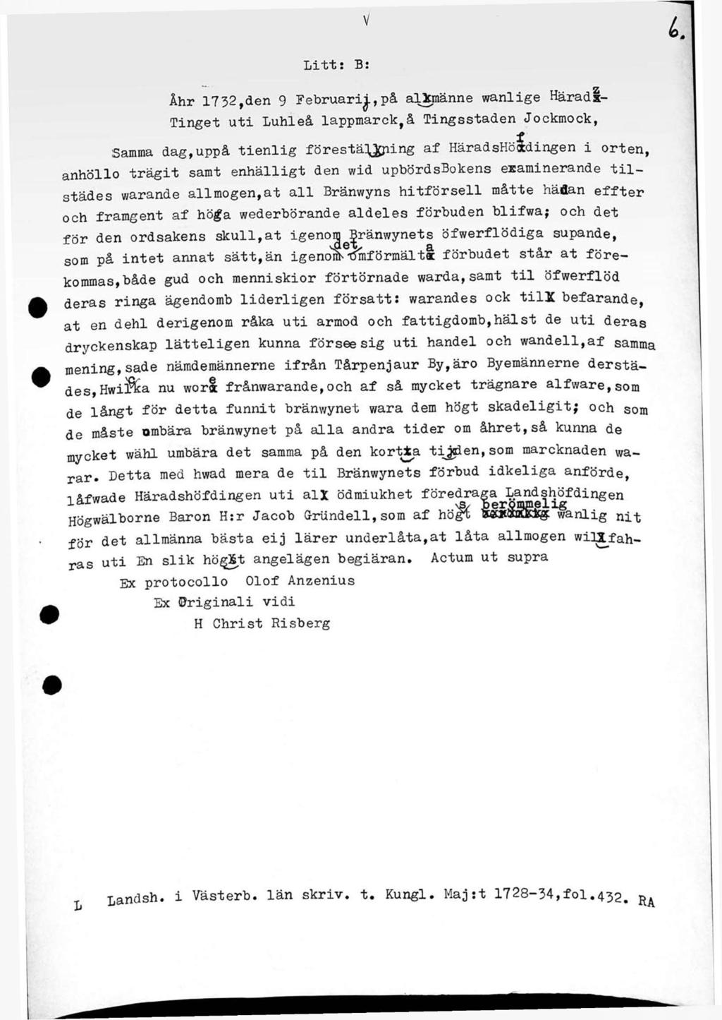 v Litt: B: Åhr 1732,den 9 Februari^.