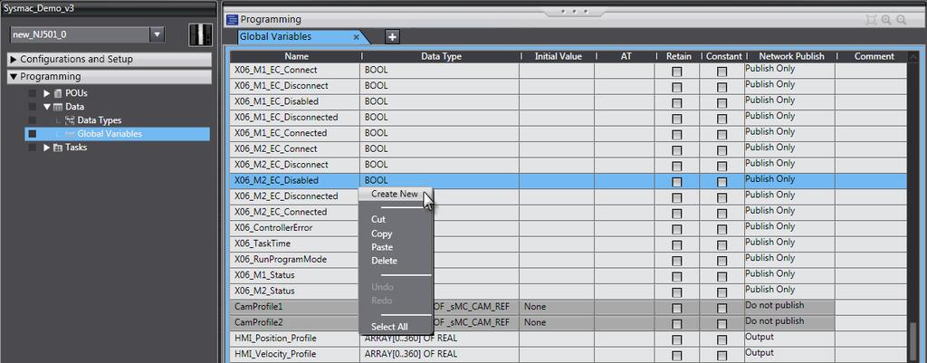 3. Skapa en ny symbol genom att högerklicka någonstans i den globala variabel listan. Och välj Create New. 4. De två variabler som du ska skapa ska se ut på följande sätt. 4.1.