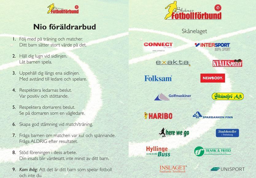 FÖRÄLDRAR Alla föräldrar ska hjälpa föreningen med kioskverksamhet och andra för klubben viktiga arrangemang för att hålla medlemskostnaderna låga.