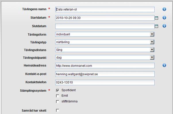 Fyll i tävlingens uppgifter motsvarande ovan och klicka på [Spara].