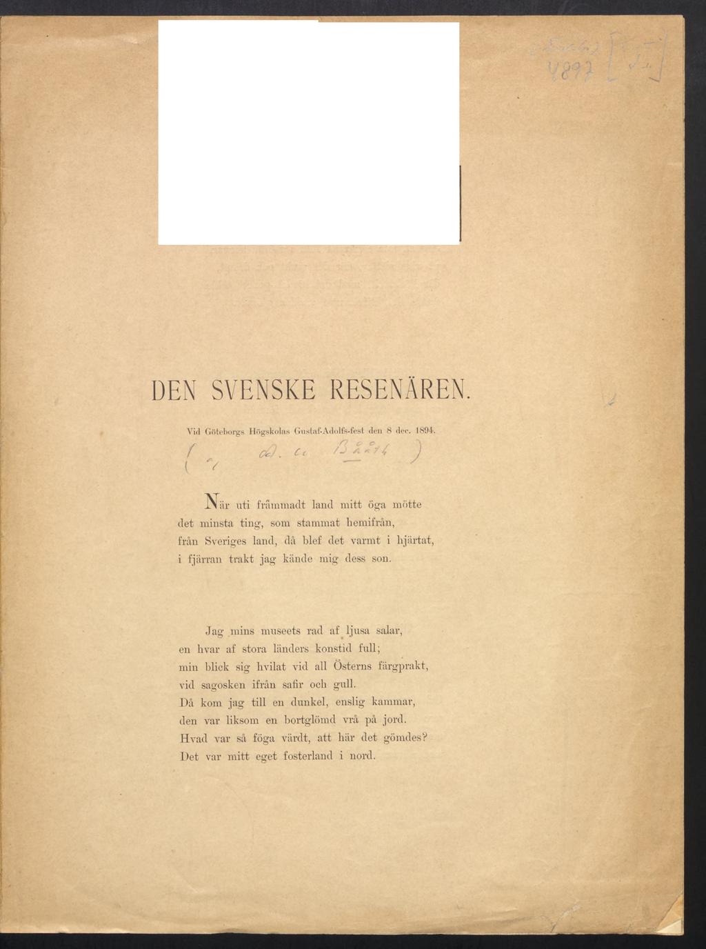 If * fjmi DEN SVENSKE RESENÄREN. Vid Göteborgs Högskolas Gustaf-Adolfs-fest den 8 dec. 1894. f d).