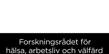 Arbetslivets utmaningar 2019 Mer information om utlysningen Forte har i uppdrag av regeringen att bedriva ett nationellt forskningsprogram för arbetslivsforskning.