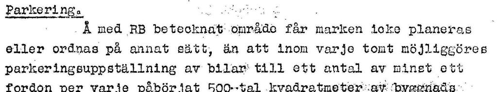 Å med T b betecknat område må överbyggnad, avsedd för allmän gatutrafik anordnas över trafikområdet.
