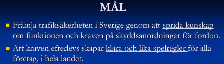 Branschförening för Säkrare Vägarbetsplatser Göran Fredriksson informerade om föreningarna och om möjligheter till samverkan med dem.