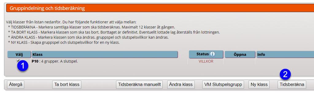 bygg upp den på samma vis och gör det tills alla klasser är klara. Nästa steg blir att sätta datum, tider och planer på alla matcher.