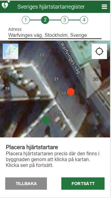 Placera hjärtstartaren. Klicka i kartan på den plats där hjärtstartaren finns i byggnaden.