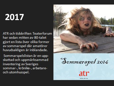 2017 ATR och tidskriften Teaterforum har sedan mitten av 80-talet