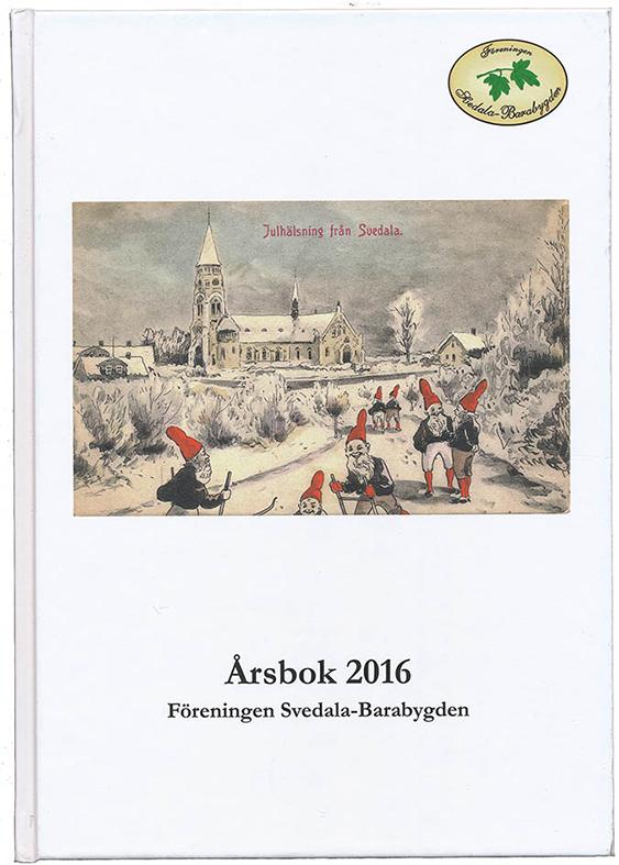 BOKFÖRSÄLJNING Föreningens årsbok har som bekant distribuerats till alla medlemmar i adventstid.