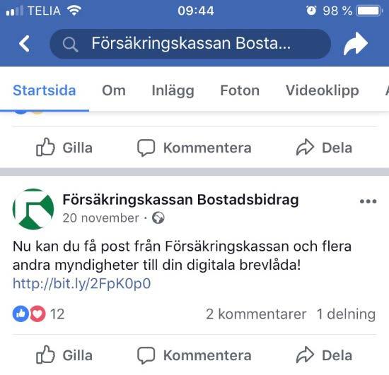 8 (10) Facebook För att ytterligare uppmärksamma digital brevlåda har notiser i Facebook-grupperna Försäkringskassan Förälder och Försäkringskassan Bostadsbidrag lagts ut under kampanjperioden.