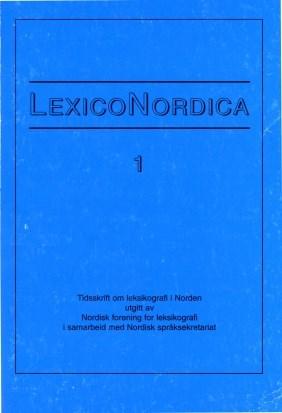 LexicoNordica Titel: Forfatter: Nordisk lexikografisk ordbok terminologisk systematik Bo Svensén Kilde: LexicoNordica 1, 1994, s. 229-238 URL: http://ojs.statsbiblioteket.dk/index.