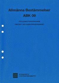 Allmänna bestämmelser ABK 09 : för konsultuppdrag inom arkitekt- och ingenjörsverksamhet PDF ladda ner LADDA NER LÄSA Beskrivning Författare:.