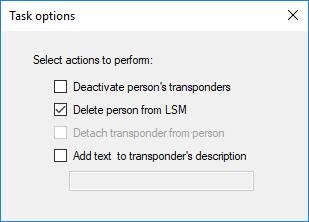 4 Import: Flikar och alternativ 17 / 36 Task options Inställning Detach Deactivate Delete Add text to transponder's description Funktion Transpondern är inte längre tilldelad personen (personen blir