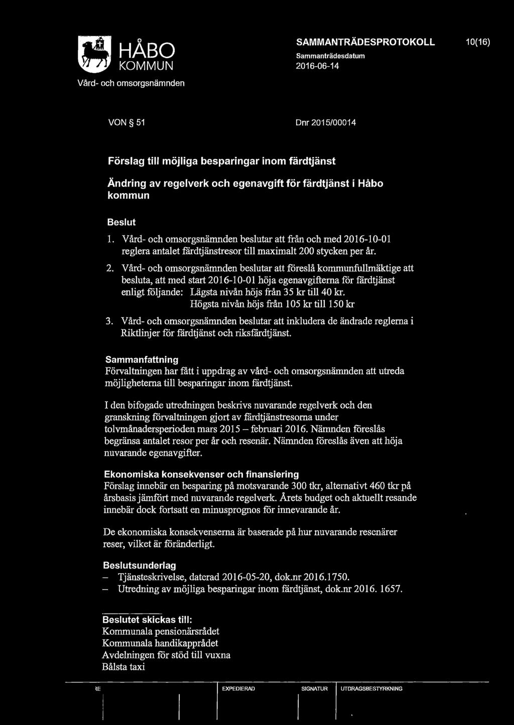 Högsta nivån höjs fi ån 105la till l 50 kr 3.