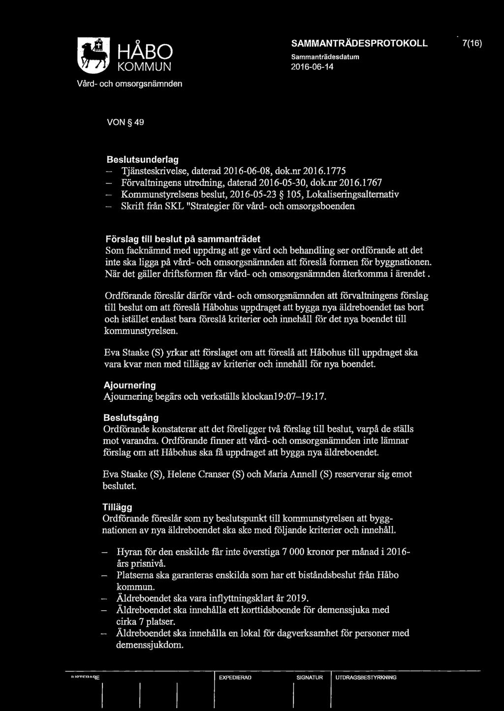 I<OMMUN 7(16) VON 49 sunderlag Tjänsteslaivelse, daterad 2016-06-08, dok.nr 2016.
