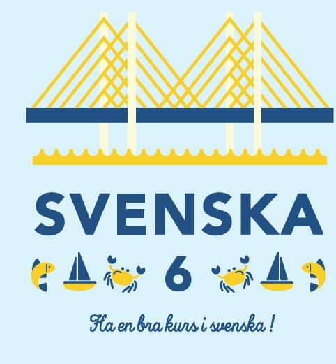 Svenska 6 - SVAR MÅL 1 1. Användbara ord 1. växla 2. ändrar sig 3. byta 4. ändra 5. förändra 6. byta 7. växlar 8. ändra dig 9. växlar 10. ändra 2. Användbara ord 1. mig att 2. om 3. ha 4. på 5. om 6.