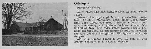 1944_Oderup 2 2016_Oderup 9268, fastighetsbeteckning 2:7 Ägare: Kjell Rosenqvist och Ann-Britt Gertsson Barn: