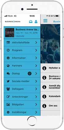 Fyll i ditt namn och aktivera eventet När du öppnar appen första gången skriver du in ditt för- och efternamn, och väljer sedan det Business Arena-event du avser besöka i menyn.