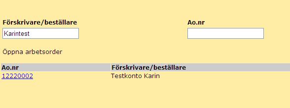 Vill du leta efter andra kundorder än dina egna (OBS! Bara inom din egen kommun) kan du söka genom att ange förskrivare eller kundordernummer och därefter klicka på Sök.