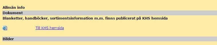 8 (39) Allmän info Denna sida hänvisar till Förskrivare på KHS