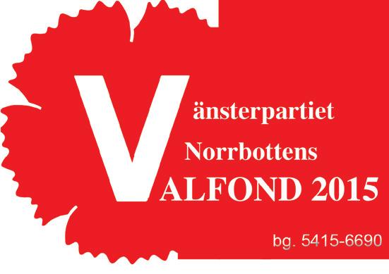 13-14 15 MAj 1 27 JUNI 9-10 Distriktsträff i Stockholm Landstingsfullmäktige sammanträder Första Maj!