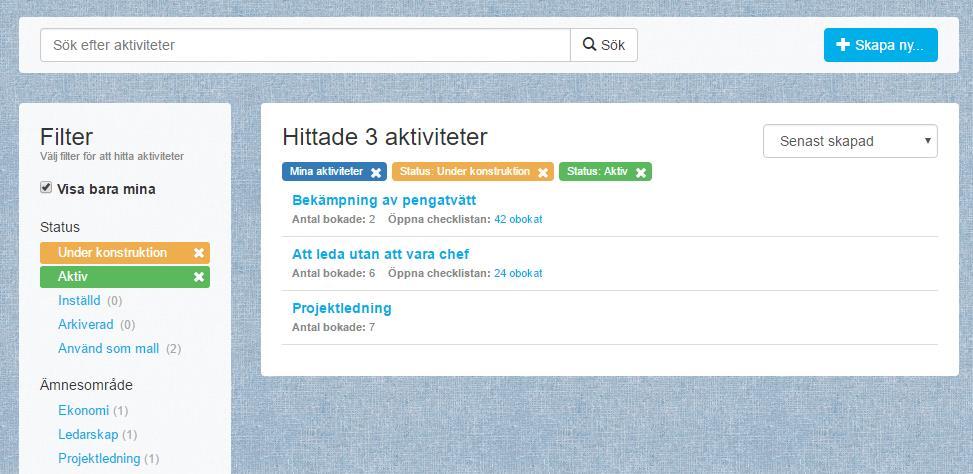 3.2.2. Filtrering på Status och Ämnesområde Klicka på de statusar i filter-menyn som du vill visa i