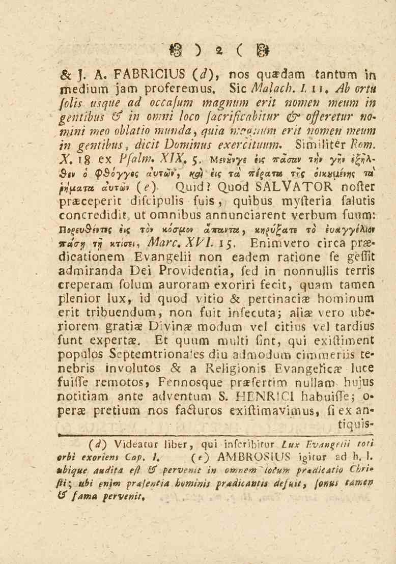 H J. 2 A. EA3RK.IUB (d), nos qu^d^m tantum in Medium jgm proferemus. Sic Malach. 1. _.. Ab orm Jolis 1...^/? ad occafum magmim e^/'i nomen?).<>«??? /'«L^/.i/ött.s 6^ M 0/775?/ loco /-.s^.'<?ö///.