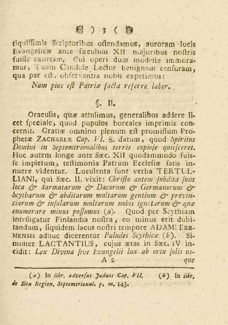 3 t.q'.m-...f Zcr.ptoridus oftendamus, auroram lucis Lv<tngeiic_e an.e sz_cu!um XII rnajortbus noftris su.llc cxortctm. Cui operi duw mcid^lte imrnora» mur, A" u..m (.X- LcA? Éeöwr benignnm c?