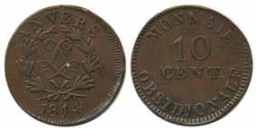 1 France Louis XVIII 10 centimes 1814. Antwerp, 22,02 g.