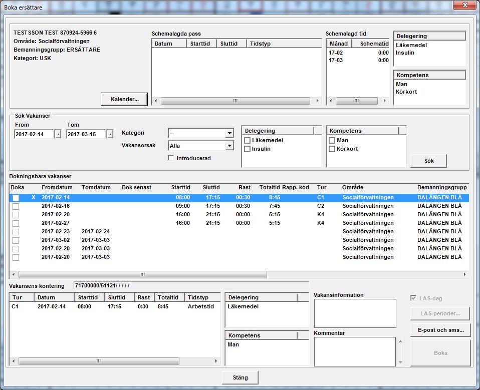 LATHUND 34(59) Bild 24 Boka ersättare I bilden Boka ersättare listas alla vakanser som är skapade i inloggad bemanningsgrupp.