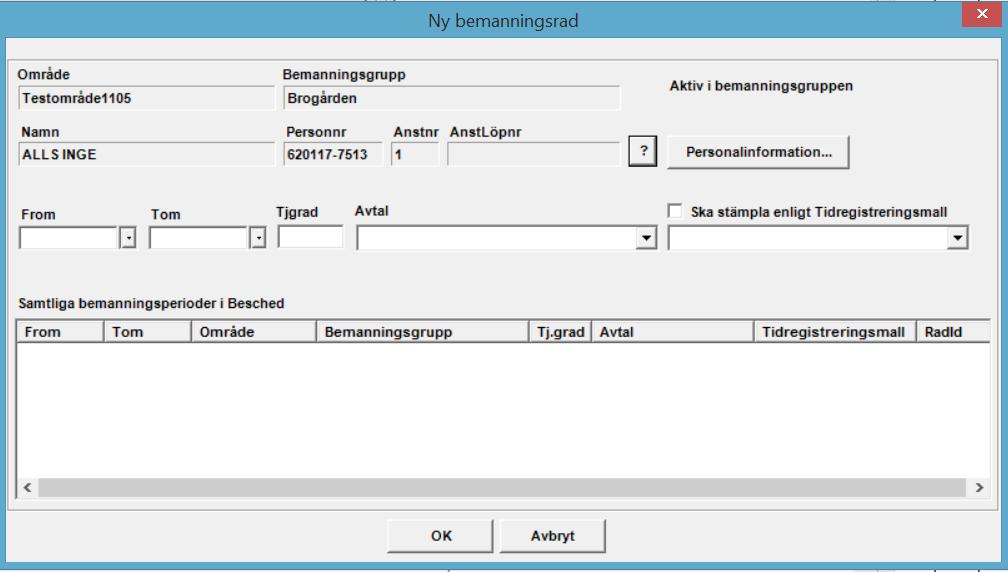 LATHUND 8(59) 1.3 Ny bemanningsrad Från personallistan kan man via knappen Skapa ny bemanningsrad nå bilden Ny bemanningsrad.