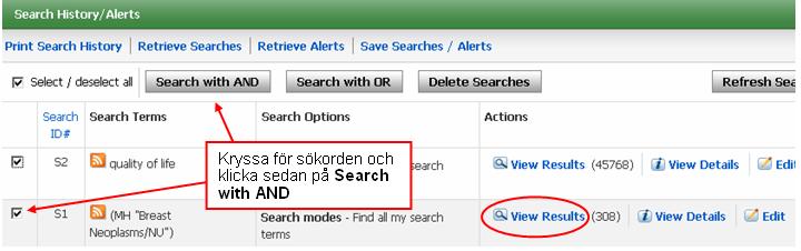 Väljer man ytterligare en subheading t ex psychosocial factors innefattar sökningen breast neoplasms/nursing OR breast neoplasms/ psychosocial factors.