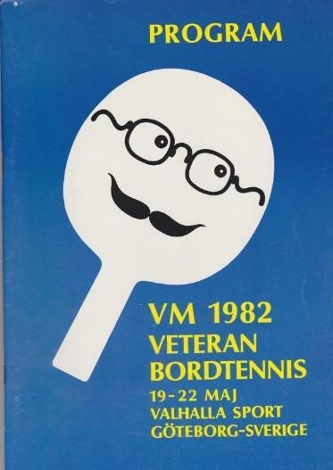 Lite pingishistoria om Göteborg och stora mästerskap VM 1985 28 mars-7 april VM 1993 11-23 maj EM 1990 8-16 april SOC 1971 25-28 november SOC 1983 1-4 december SOC 2005 17-20 november Veteran-VM 1982