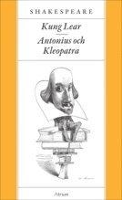 Kung Lear / Antonius och Kleopatra PDF ladda ner LADDA NER LÄSA Beskrivning Författare: William Shakespeare.