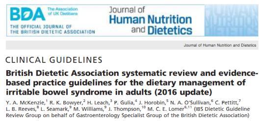 alcohol Second line A low FODMAP diet Advise Evaluate diet & ensure nutritionally adequate during 1) restriction, 2)