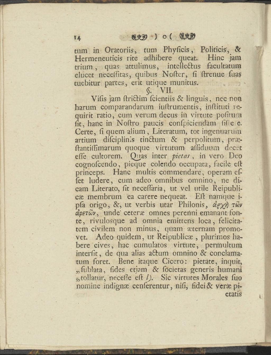 14 ) C tüp tum in Oratoriis, tum Phyficis, Politicis, 5c Hermeneuticis rite adhibere queat.