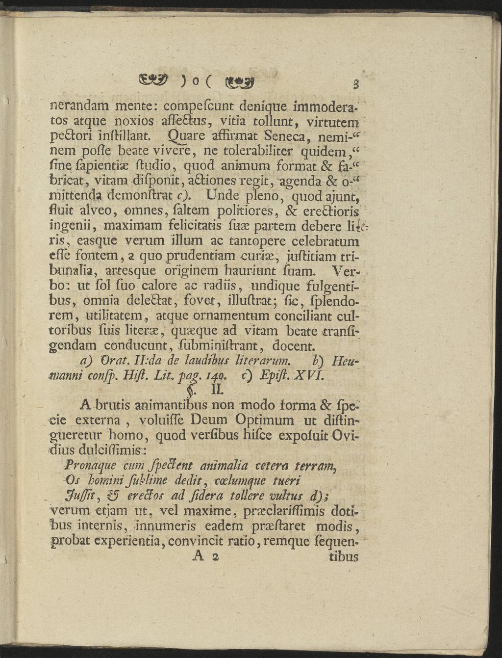 ) o ( fgm& 3 nerandam mente: compefcunt denique immoderatos atque noxios affeflus, vitia tollunt, virtutem peäori lnfhllant.