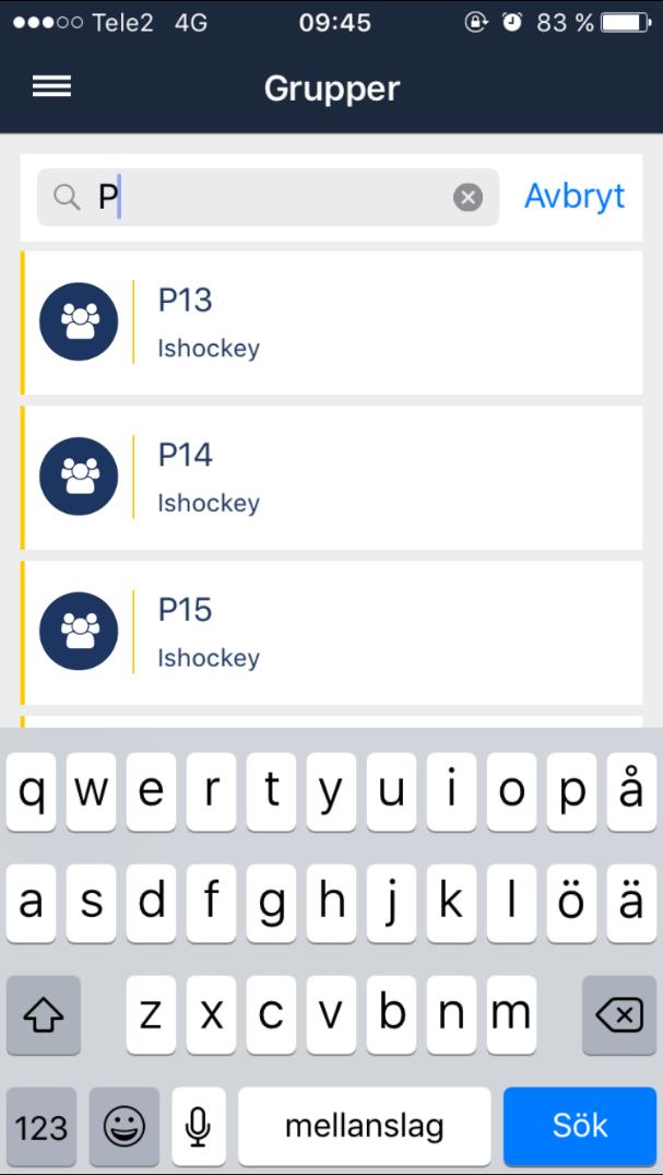 Klicka i så fall på Sök, högst upp på skärmen. 4. Fyll i gruppens namn. 5.