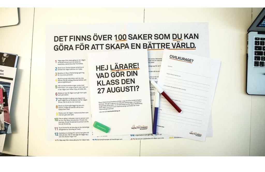 SKOLMATERIAL: GÖRA SKILLNAD Raoul Wallenberg Academy TEMA: Civilkurage, Raoul Wallenberg, göra skillnad FORMAT: En workshop planerad till en dubbeltimme Detta material är tänkt som en del av det