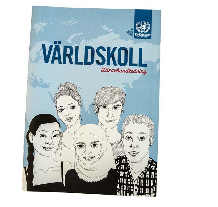 VÄRLDSKOLL FN Förbundet TEMA: Mänskliga rättigheter, globalisering FORMAT: Digital plattform med övnigar och lärarhandledning Undersökningar som gjorts de senaste åren visar att vi svenskar har en