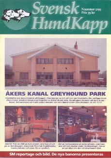 Solveig Thörnblom. nummer hade vi 7 1/2 sida kommersiella annonser. Nr 4/1990. Redkordnummer 68 sidor! 11 kommersiella annonser och 16 sid hundkappannonser.